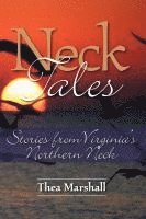 bokomslag Neck Tales: Stories from Virginia's Northern Neck
