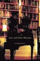 Mariah Robinson - Love and Other Illusions, Häftad. Tillgänglighet: Lägg i varukorg