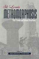 bokomslag St. Louis Metromorphosis