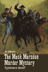 bokomslag The Mack Marsden Murder Mystery