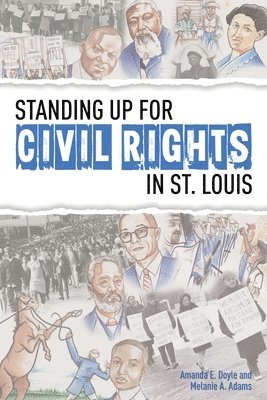 bokomslag Standing Up for Civil Rights in St. Louis