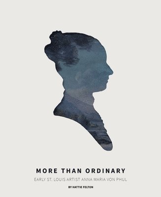 Hattie Felton - More than Ordinary, Häftad