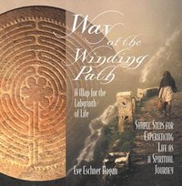 bokomslag Way of the Winding Path: A Map for the Labyrinth of Life