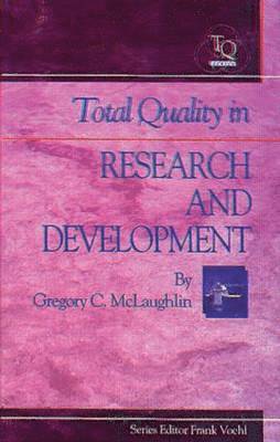 Total Quality in Research and Development 1