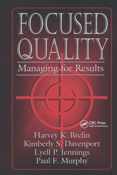 Paul Murphy - Focused Quality, Inbunden