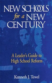 bokomslag New Schools for a New Century