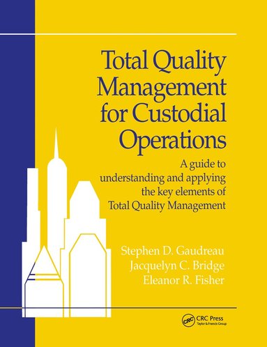 bokomslag Total Quality Management for Custodial Operations