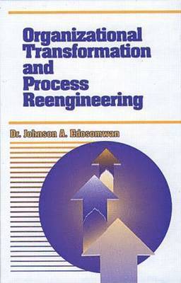 bokomslag Organizational Transformation and Process Reengineering