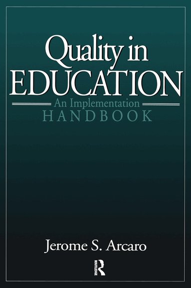 Jerry Arcaro - Quality in Education, Inbunden