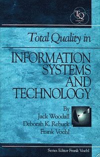 bokomslag Total Quality In Information Systems And Technology