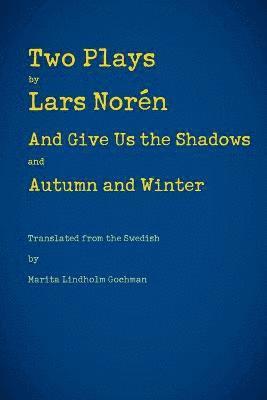 Lars Noren - Two Plays, Häftad