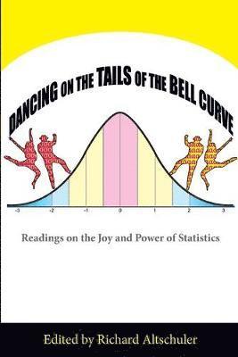 Dancing on the Tails of the Bell Curve 1