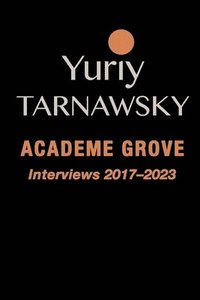 bokomslag Academe Grove: Interviews 2017-2023