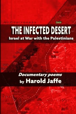 Harold Jaffe - Infected Desert, Häftad