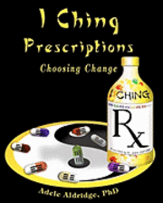 bokomslag I Ching Prescriptions