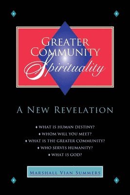 Marshall Vian Summers - Greater Community Spirituality, Häftad