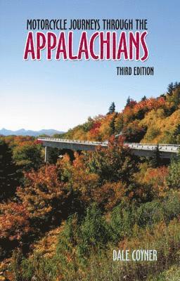 Motorcycle Journeys Through the Appalachians
