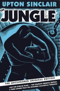 bokomslag The Jungle: The Uncensored Original Edition