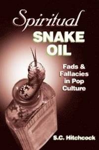 bokomslag Spiritual Snake Oil