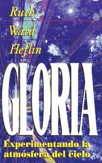 bokomslag La Gloria