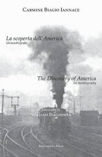 bokomslag The Discovery of America - La Scoperta Dell'america