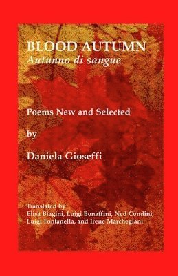 Daniela Gioseffi - Blood Autumn/Autumno Di Sangue, Häftad