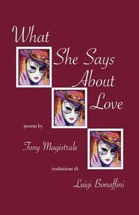 bokomslag What She Says about Love