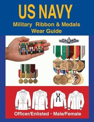 United States Navy Military Ribbon & Medal Wear Guide 1