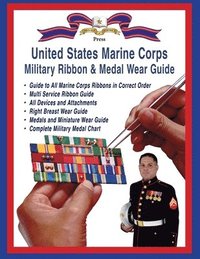 bokomslag Marine Corps Military Ribbon & Medal Wear Guide