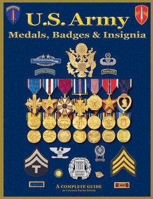 bokomslag U. S. Army Medal, Badges and Insignia