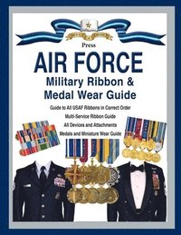 bokomslag Air Force Military Ribbon & Medal Wear Guide