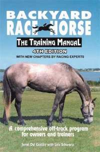 bokomslag Backyard Race Horse -- the Training Manual