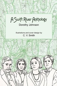 bokomslag A Swift River Anthology