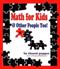 bokomslag Math For Kids and Other People Too