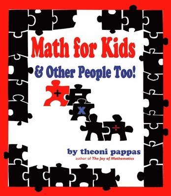 Math For Kids and Other People Too 1