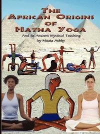 bokomslag The African Origins of Hatha Yoga