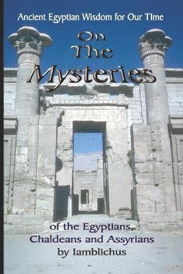 On the Mysteries of the Egyptians, Chaldeans and Assyrians 1