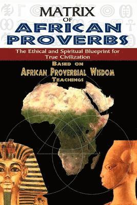 Matrix of African Proverbs 1