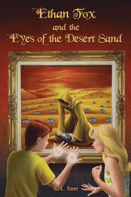 Ethan Fox and the Eyes of the Desert Sand 1