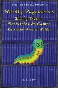 bokomslag Wordly Pagemore's Early Worm Activities & Games
