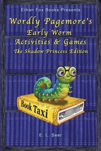 bokomslag Wordly Pagemore's Early Worm Activities & Games