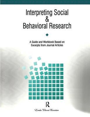 Interpreting Social and Behavioral Research 1