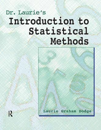 bokomslag Dr. Laurie's Introduction to Statistical Methods