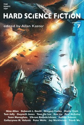 Nina Allan, Deborah L Davitt, Sheila Finch - Year's Top Hard Science Fiction Stories 7, Häftad