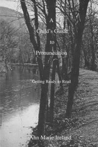 bokomslag A Child's Guide to Pronunciation: Getting Ready to Read