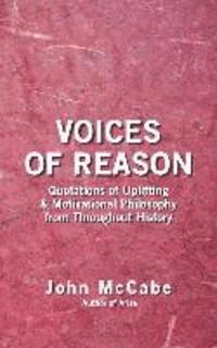 bokomslag Voices of Reason: Quotations of Uplifting & Motivational Philosophy from throughout History