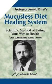 bokomslag Mucusless Diet Healing System