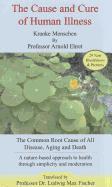 bokomslag Cause and Cure of Human Illness