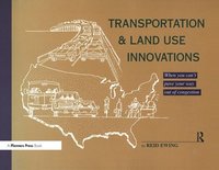 bokomslag Transportation & Land Use Innovations