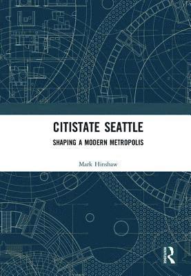 bokomslag Citistate Seattle